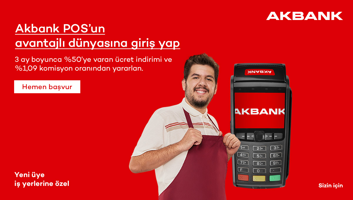 Akbank POS’un avantajlı dünyasına giriş yap!